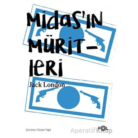 Midas’ın Müritleri - Jack London - Fol Kitap