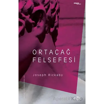 Ortaçağ Felsefesi - Joseph Rickaby - Fol Kitap