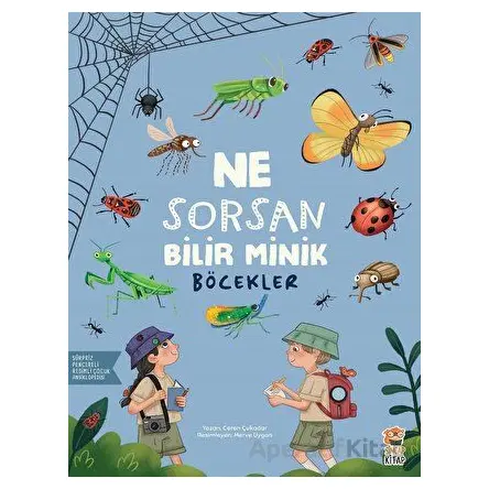 Ne Sorsan Bilir Minik - Böcekler - Ceren Çukadar - Sincap Kitap