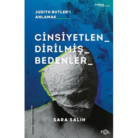 Cinsiyetlendirilmiş Bedenler – Judith Butler’ı Anlamak – - Sara Salih - Fol Kitap