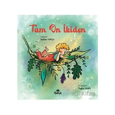 Tam On İkiden - Sultan Topçu - Yakın Kitabevi