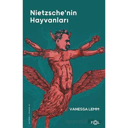 Nietzsche’nin Hayvanları - Vanessa Lemm - Fol Kitap