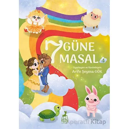 7 Güne 7 Masal 4 - Arife Şeyma Gök - Ren Çocuk