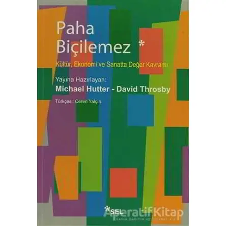 Paha Biçilemez - David Throsby - Sel Yayıncılık