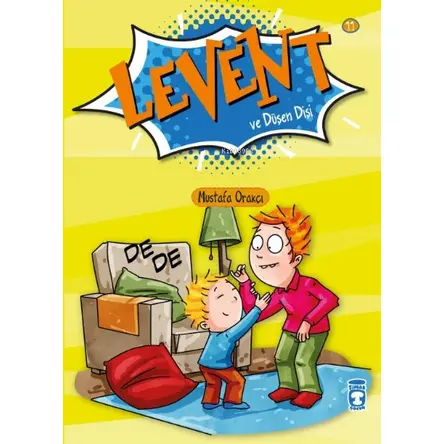 Levent ve Düşen Dişi; Levent İlk Okuma Kitaplarım 2 - Timaş Yayınları