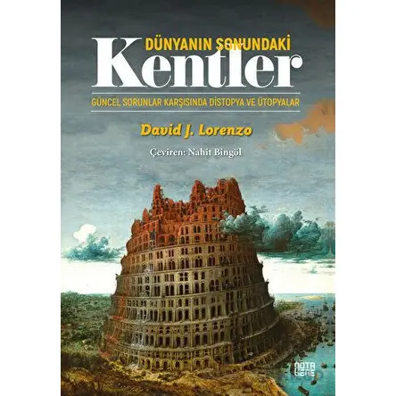 Dünyanın Sonundaki Kentler - David J. Lorenzo - Nota Bene Yayınları