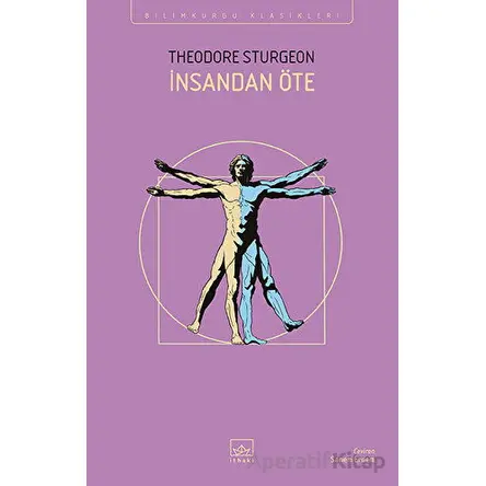 İnsandan Öte - Theodore Sturgeon - İthaki Yayınları