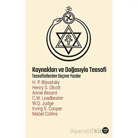 Kaynakları ve Doğasıyla Teosofi - Kolektif - Ganzer Kitap