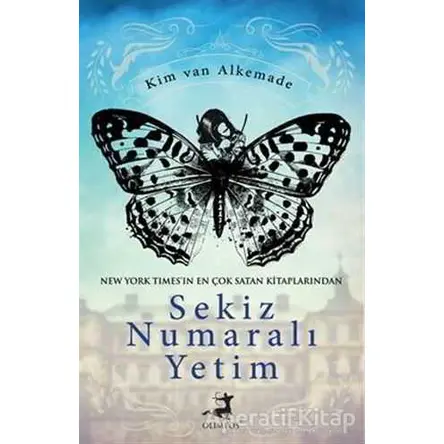 Sekiz Numaralı Yetim - Kim van Alkemade - Olimpos Yayınları