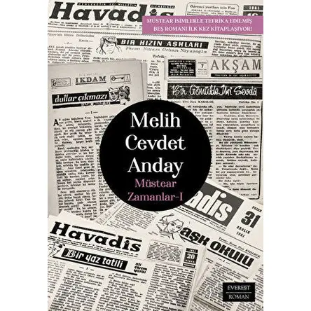 Müstear Zamanlar 1 - Melih Cevdet Anday - Everest Yayınları
