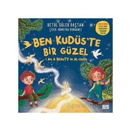 Ben Kudüs’te Bir Güzel - Betül Güler Daştan - Aile Yayınları