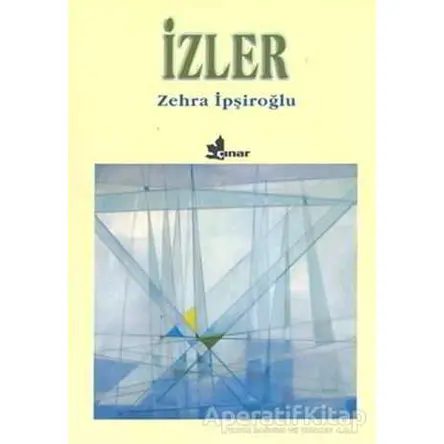 İzler - Zehra İpşiroğlu - Çınar Yayınları