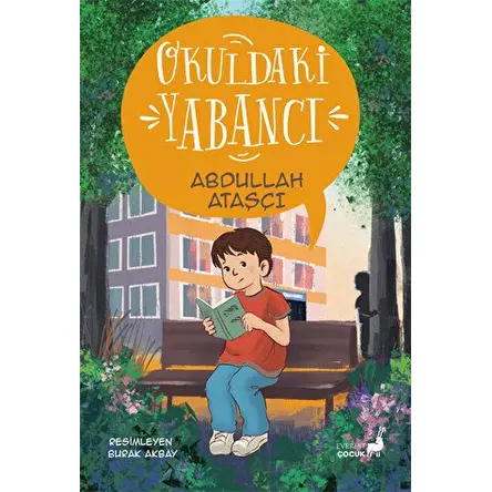 Okuldaki Yabancı - Abdullah Ataşçı - Everest Yayınları