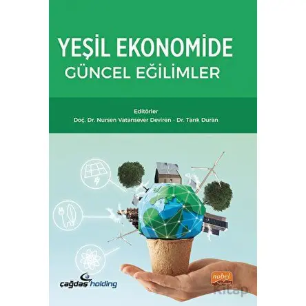 Yeşil Ekonomide Güncel Eğilimler - Kolektif - Nobel Bilimsel Eserler