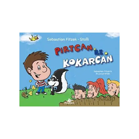 Pırtcan İle Kokarcan - Sebastian Fitzek - Pegasus Çocuk Yayınları