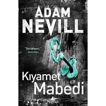 Kıyamet Mabedi - Adam Nevill - Pegasus Yayınları