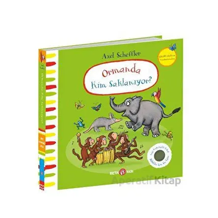 Ormanda Kim Saklanıyor - Julia Donaldson - Beta Kids