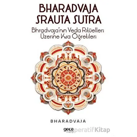 Bhradvaja Srauta Sutra - Bharadvaja - Gece Kitaplığı