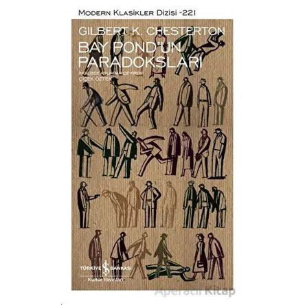 Bay Pond’un Paradoksları - Gilbert K. Chesterton - İş Bankası Kültür Yayınları