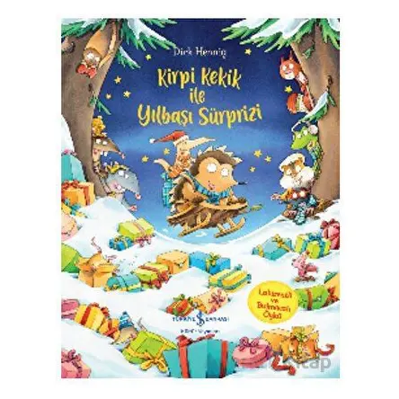 Kirpi Kekik İle Yılbaşı Sürprizi - Dirk Hennig - İş Bankası Kültür Yayınları