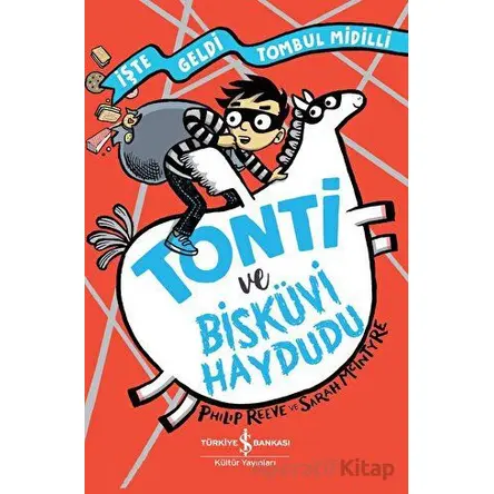 Tonti ve Bisküvi Haydudu - Philip Reeve - İş Bankası Kültür Yayınları