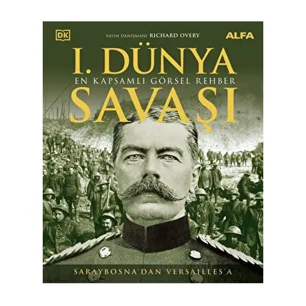 I. Dünya Savaşı - Kolektif - Alfa Yayınları
