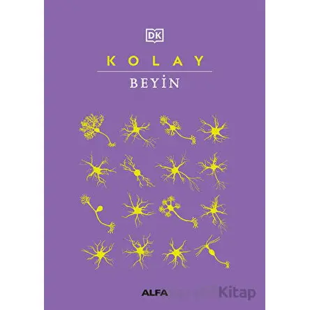Kolay Beyin - Angeles Gavira - Alfa Yayınları
