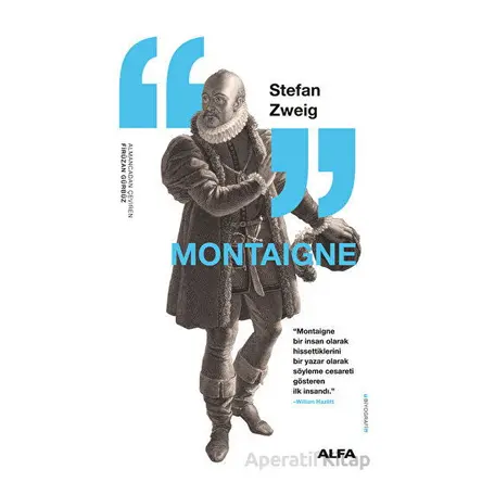 Montaigne - Stefan Zweig - Alfa Yayınları