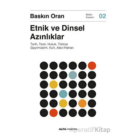 Etnik ve Dinsel Azınlıklar - Baskın Oran - Alfa Yayınları