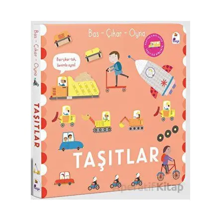Bas – Çıkar – Oyna Taşıtlar - Sally Payne - İndigo Çocuk