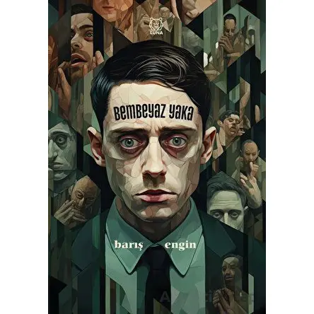 Bembeyaz Yaka - Barış Engin - Luna Yayınları