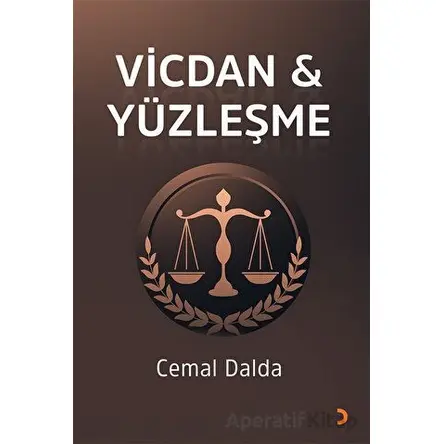 Vicdan & Yüzleşme - Cemal Dalda - Cinius Yayınları