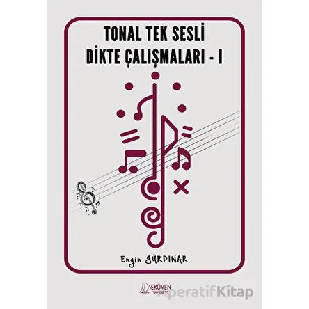 Tonal Tek Sesli Dikte Çalışmaları - 1 - Engin Gürpınar - Serüven Yayınevi
