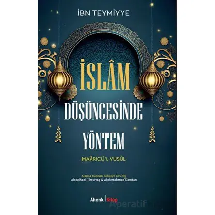 İslam Düşüncesinde Yöntem - İbn Teymiyye - Ahenk Kitap