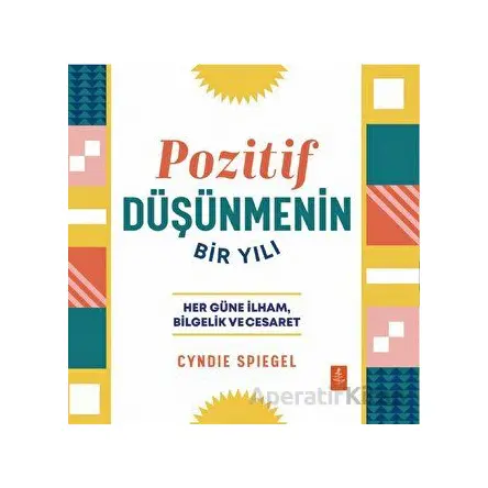 Pozitif Düşünmenin Bir Yılı - Cyndie Spiegel - Nobel Yaşam