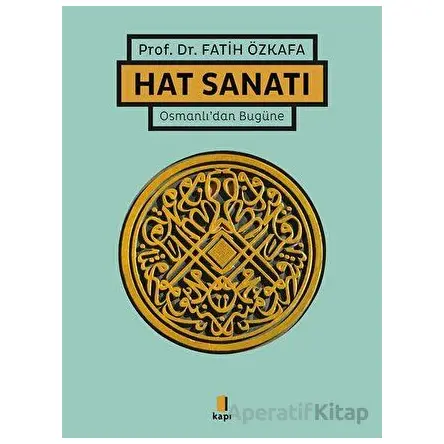 Hat Sanatı - Fatih Özkafa - Kapı Yayınları