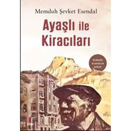 Ayaşlı İle Kiracıları - Memduh Şevket Esendal - Kapı Yayınları