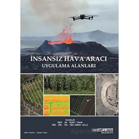 İnsansız Hava Aracı Uygulama Alanları - Murat Yakar - Atlas Akademi