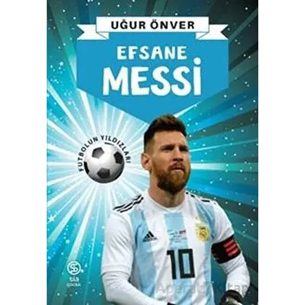 Efsane Messi - Uğur Önver - Sia Kitap