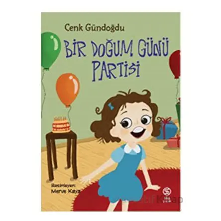 Bir Doğum Günü Partisi - Cenk Gündoğdu - Sia Kitap