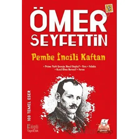 Pembe İncili Kaftan - Ömer Seyfettin - Bilgili Yayınları