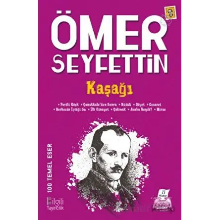 Kaşağı - Ömer Seyfettin - Bilgili Yayınları