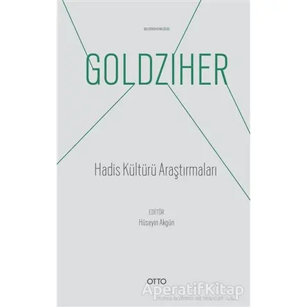Hadis Kültürü Araştırmaları - Ignaz Goldziher - Otto Yayınları