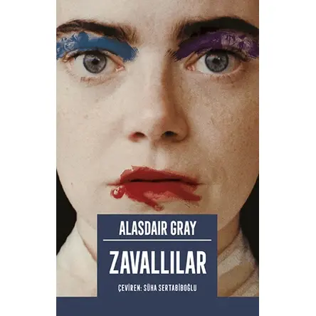 Zavallılar - Alasdair Gray - İthaki Yayınları