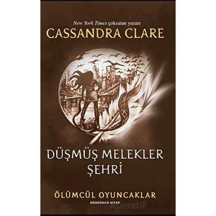 Düşmüş Melekler Şehri - Cassandra Clare - Artemis Yayınları