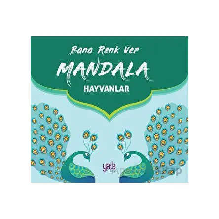 Bana Renk Ver Mandala - Hayvanlar - Kolektif - Yade Kitap
