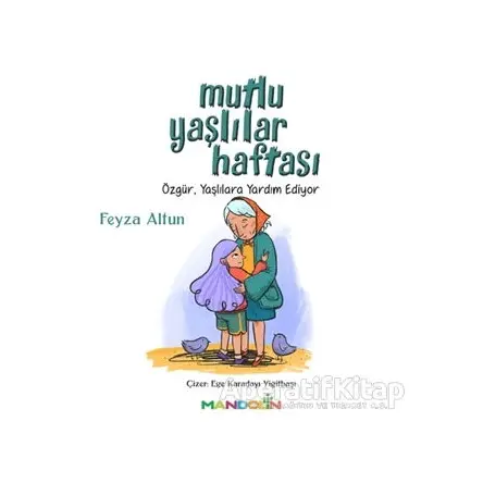 Mutlu Yaşlılar Haftası - Feyza Altun - Mandolin Yayınları