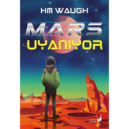 Mars Uyanıyor - HM.Waugh - Everest Yayınları