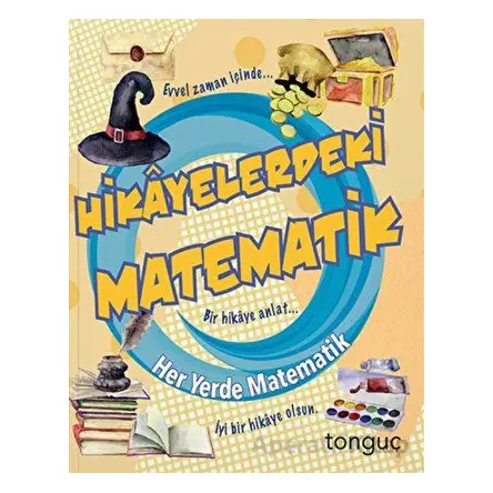 Her Yerde Matematik Serisi Hikayelerdeki Matematik Tonguç Yayınları