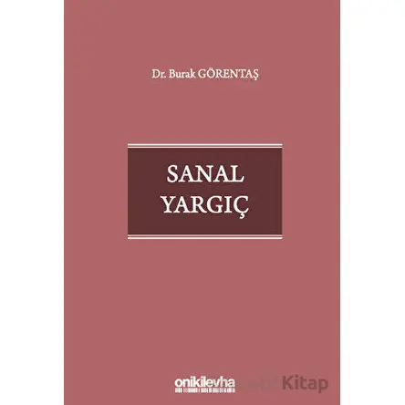 Sanal Yargıç - Burak Görentaş - On İki Levha Yayınları